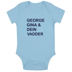 Babybody George Gina und Dein Vadder