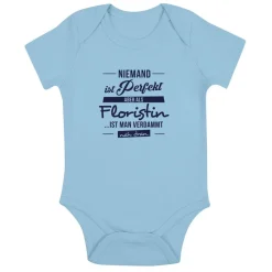 Babybody Niemand ist perfekt - Floristin
