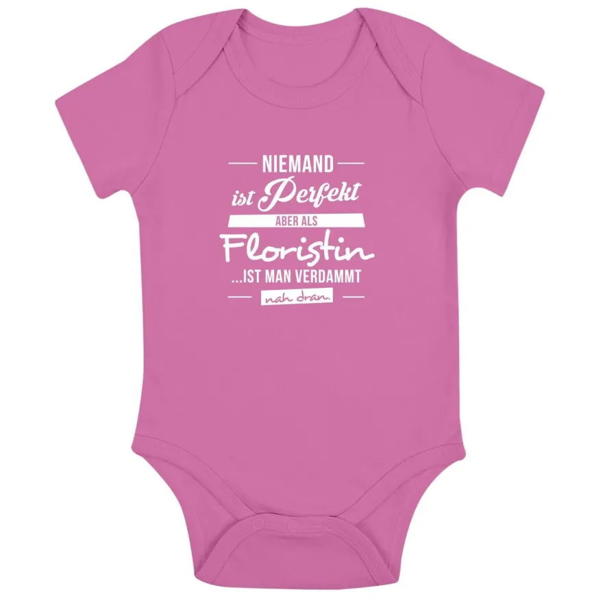 Babybody Niemand ist perfekt - Floristin