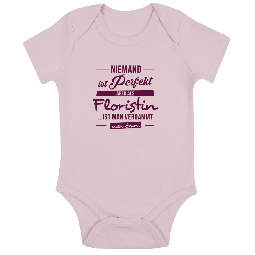 Babybody Niemand ist perfekt - Floristin