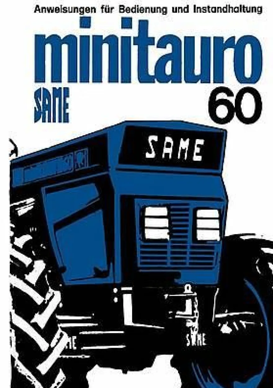 Bedienung und Wartung für den Same Minitauro 60 Schlepper