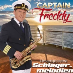 Captain Freddy: Unvergessene Schlagermelodien (CD)