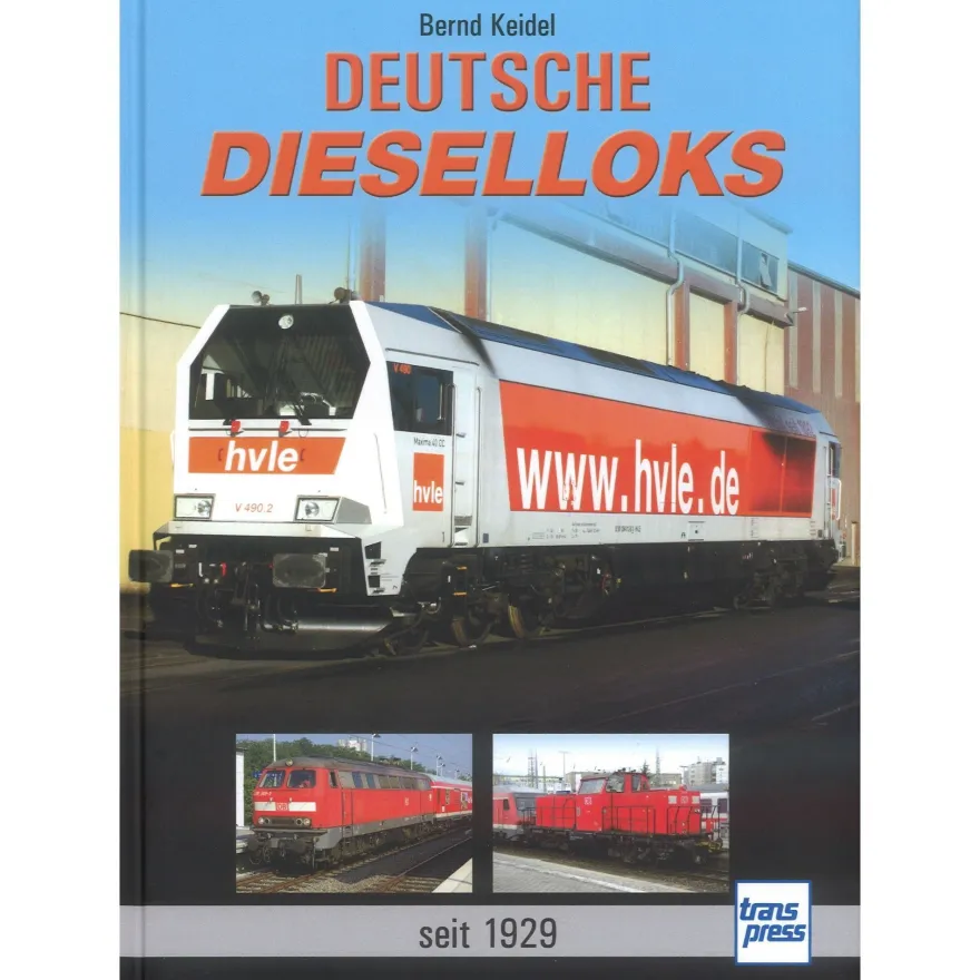 Deutsche Diesellok seit 1929 - Bernd Keidel Lokomotive Züge Chronik Verzeichnis