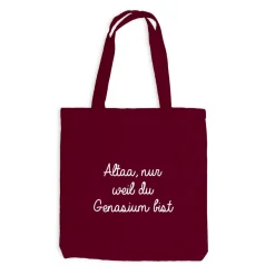 Jutebeutel Altaa... nur weil du Gymnasium bist