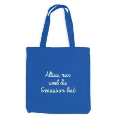 Jutebeutel Altaa... nur weil du Gymnasium bist