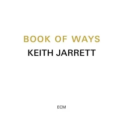 Keith Jarrett: Book Of Ways - Universal Music - (CD / B)