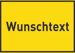 Ort Schild mit Wunschtext Ortsschild