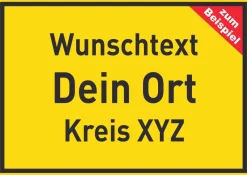 Ort Schild mit Wunschtext Ortsschild