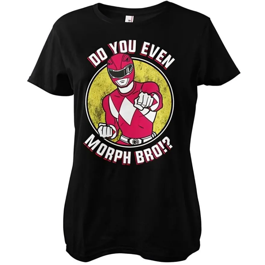Power Rangers Damen Do You Even Morph Bro Girly Tee