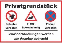 Privatgrundstück Betreten und Parken verboten Videoüberwachung Schild