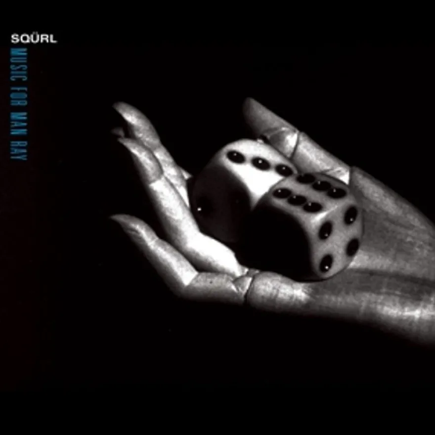 Sqürl: Sqürl: Music For Man Ray (Limited Edition) (Clear Vinyl