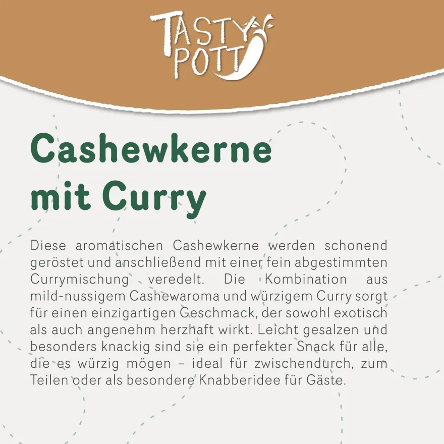 Tasty Pott Cashewkerne Curry geröstet und gesalzen - im Beutel