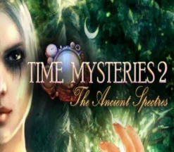 Time Mysteries 2: The Ancient Spectres – Steam Key (Aktivierungscode)