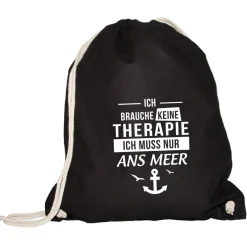 Turnbeutel Ich brauche keine Therapie - Ich muss nur ans Meer
