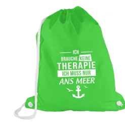 Turnbeutel Ich brauche keine Therapie - Ich muss nur ans Meer
