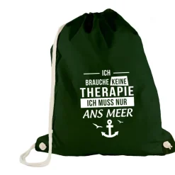 Turnbeutel Ich brauche keine Therapie - Ich muss nur ans Meer