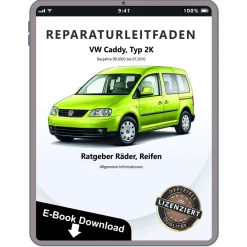 VW Caddy Typ 2K 2003-2010 Räder Reifen Allgemeine Infos Reparaturanleitung eBook