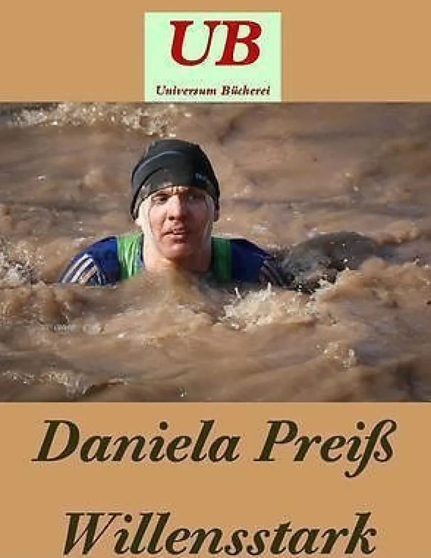 Willensstark von Daniela Preiß
